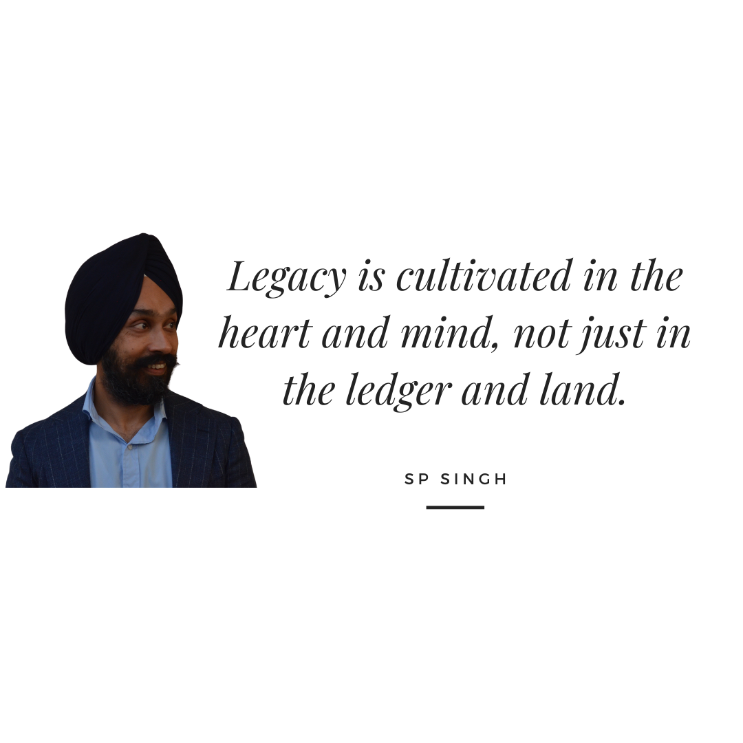 Legacy is cultivated in the heart and mind, not just in the ledger and land.