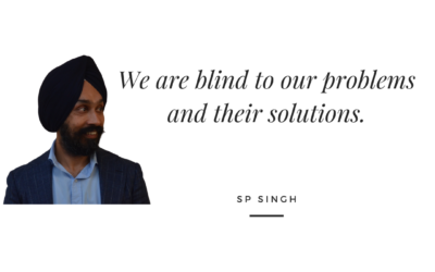 We Are Blind To Our Problems And Their Solutions!